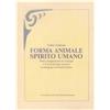 Forma animale spirito umano