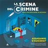 Magazzini Salani La scena del crimine. Gialli da risolvere in vacanza (Vol. 1)