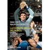 Baldini + Castoldi La coppa più bella del mondo. Spagna '82: il leggendario capitano racconta il mundial della nostra vita