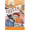 Paoline Editoriale Libri Isotta strega farlocca. Ediz. illustrata