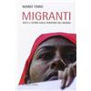 Cittadella Migranti. Volti e storie dalle periferie del mondo Mario Timio