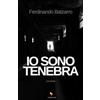 GAEditori Io sono tenebra Ferdinando Balzarro