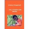 ilmiolibro self publishing Dall'Etiopia con amore Cristina Chiappinelli