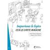 Altravista Impariamo la logica con le carte magiche Bruno Codenotti