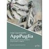 Giazira Scritture AppPuglia. Storia di Donato e di uno smartphone che gli insegnò a viaggiare Luigi Laguaragnella
