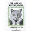 Edizioni Mediterranee Gli animali che noi siamo Kosima Kosmo