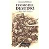 Tabula Fati L' uomo del destino e altre storie western Antonio Bellomi