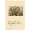 ENS Éditions Pétrole de Pasolini. Le poème du retour