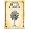 Libraio editore Gli Esseni e la Cabala. Storia dottrina e costumi