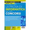 Edizioni Simone La prova di informatica per tutti i Concorsi