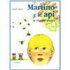 Martino e le api
