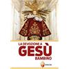 Editrice Shalom La devozione a Gesù Bambino