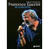 Giunti Editore Francesco Guccini in concerto