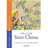 PICCOLI PELLEGRINI Sulla via delle Sette Chiese. Al Giubileo sulle tracce dei primi cristiani