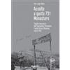 IBN Assalto a quota 731 Monastero. L'inutile massacro dell'Operazione Primavera. Fronte greco-albanese, marzo 1941