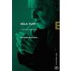 Bietti Béla Tarr. Il tempo del dopo Jacques Rancière
