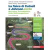 Zanichelli La fisica di Cutnell e Johnson.verde. Meccanica, termodinamica, o... John D. Cutnell