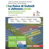 Zanichelli La fisica di Cutnell e Johnson.verde. Per le Scuole superiori. Co... John D. Cutnell