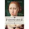 NARRATIVA NORD Indomabile. Il romanzo di Giovanna la Pazza