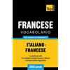 T&p Books Vocabolario Italiano-Francese per studio autodidattico - 3000 parole: 121