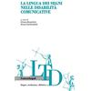Franco Angeli La lingua dei segni nelle disabilità comunicative