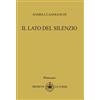 Ibiskos Ulivieri Il lato del silenzio Andrea Lanfranchi