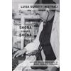 Independently published Luisa Guidotti Mistrali - Shona con gli Shona: Lettera dall'Africa a cura di Maria Cavazzuti Guerzoni