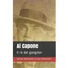 Independently published Al Capone: Il re dei gangster