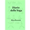 Independently published Diario dello yoga: Diario dello Yoga