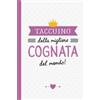 Independently published Taccuino della migliore Cognata del mondo: Quaderno appunti (A5) | Idea regalo originale per una cognata | Regali di compleanno o Natale