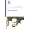 Independently published Glauben, Leben, Lieben: La guarigione per via spirituale: omaggio a Bruno Gröning