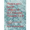 Independently published Musica per i fuochi 'artificio di G.F.Haendel. Minuetto I e II: Trascrizione per orchestra scolastica