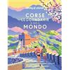 Lonely Planet Italia Corse leggendarie in tutto il mondo. 200 proposte per correre in 60 paesi nei 5 continenti. Ediz. a colori