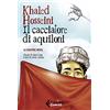 Feltrinelli Il cacciatore di aquiloni. La graphic novel. Nuova ediz.
