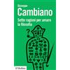 Il Mulino Sette ragioni per amare la filosofia