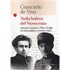CASTELVECCHI Nella bufera del Novecento: Antonio Gramsci e Piero Sraffa tra lotta politica e teoria critica