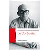 Carocci Le Corbusier. Architetti e urbanisti del Novecento