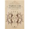 Lo Scarabeo Tarocchi. Una carta al giorno