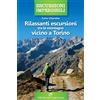 Edizioni del Capricorno Rilassanti escursioni tra le montagne vicino a Torino