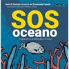 Momo Edizioni Sos oceano. Impariamo a difendere il mare