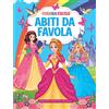 Newton Compton Editori Colora facile. Abiti da favola