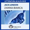 il Narratore audiolibri Zanna Bianca