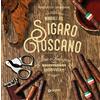 Giunti Psychometrics Manuale del sigaro toscano