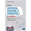 EDISES Test commentati per i Concorsi nell'Agenzia delle Dogane e dei Monopoli. 3000 quiz risolti e commentati. Con software 0
