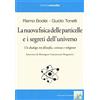 Book Time La nuova fisica delle particelle e i segreti dell'universo. Un dialogo tra filosofia, scienza e religione