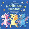 Usborne Libri musicali per ballare - Il ballo degli unicorni