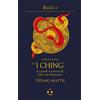 Tlon Introduzione all'I Ching. La grande avventura del Libro dei Mutamenti