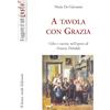 Il leone verde A tavola con Grazia: Cibo e cucina nell'opera di Grazia Deledda