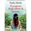 Newton Compton Editori Il sentiero degli alberi di limone