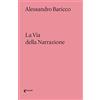 Feltrinelli La via della narrazione